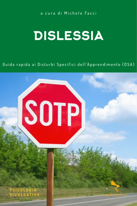 Copertina del libro «Dislessia, guida rapida ai Disturbi Specifici dell'Apprendimento» di Federica Perghem e coautrici